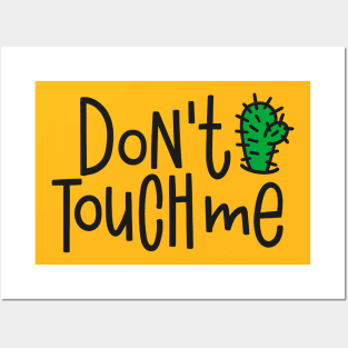 Don't Touch Me - Funny Humor Quote Social Distancing Posters and Art